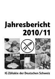 Jahresbericht 2010/2011 (PDF) - IG ZÃƒÂ¶liakie der deutschen Schweiz