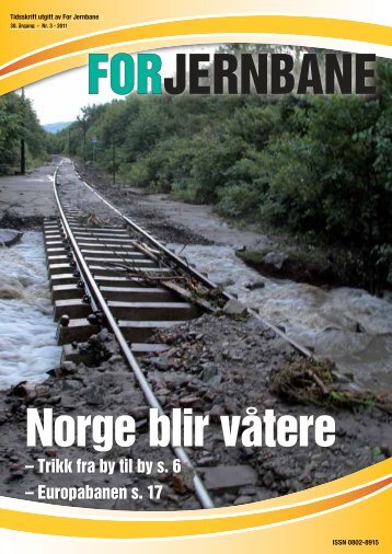 – Trikk fra by til by s. 6 – Europabanen s. 17 - For Jernbane