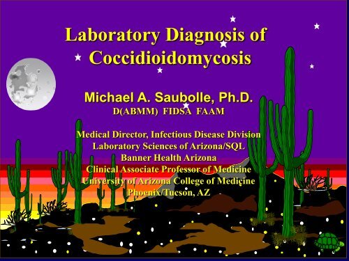 Laboratory Diagnosis Of Coccidioidomycosis University Of Arizona