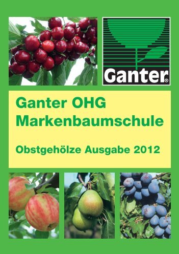Ganter Baumschule Wyhl Katalog 2012 - Klaus Ganter KG