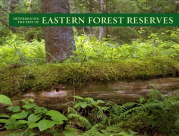 Determining the Size of Eastern Forest Reserves - Sweet Water Trust