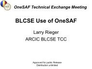 BLCSE Use of OneSAF - OneSAF Public Site