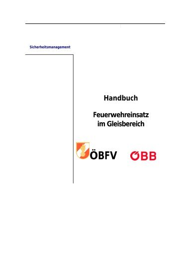 Handbuch Feuerwehreinsatz im Gleisbereich - FF Allentsteig