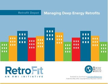 Managing Deep Energy Retrofits - Rocky Mountain Institute