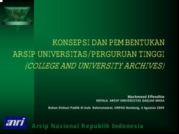 Konsepsi dan Pembentukan Arsip Universitas/Perguruan Tinggi