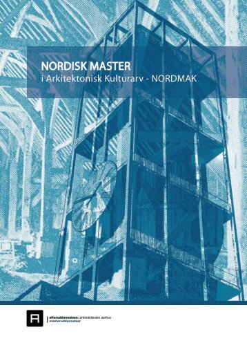 Nordmak - Nordisk Master i arkitektonisk kulturarv - Center for ...