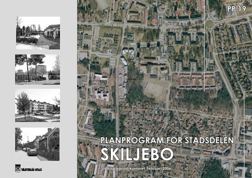 Planprogram fÃ¶r stadsdelen Skiljebo - VÃ¤sterÃ¥s stad