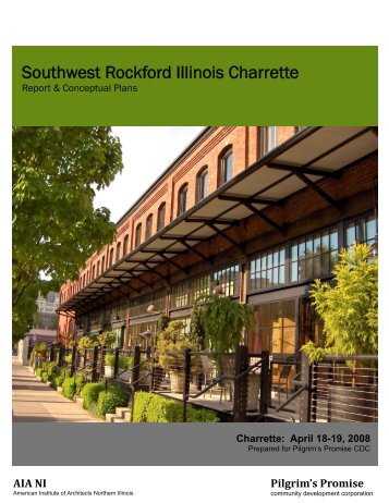 Southwest Rockford Illinois Charrette - the City of Rockford