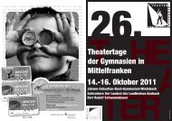 Theatertage der Gymnasien in Mittelfranken 14.-16. Oktober 2011