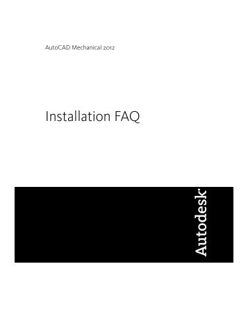 AutoCAD Mechanical 2012 Installation FAQ - Exchange - Autodesk