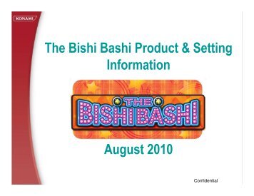 The Bishi Bashi Product & Setting Information August 2010