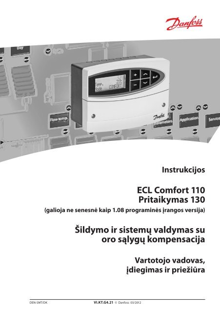 ECL Comfort 110 Pritaikymas 130 Šildymo ir sistemų ... - Danfoss