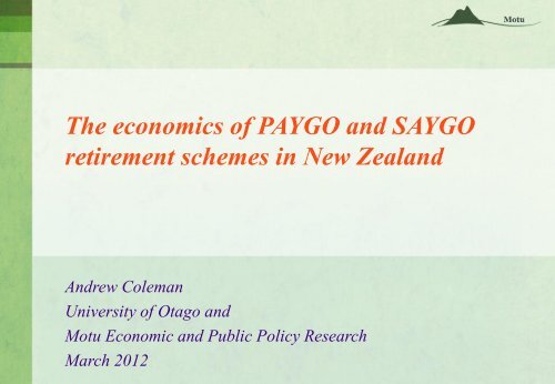 The economics of PAYGO and SAYGO retirement schemes in NZ