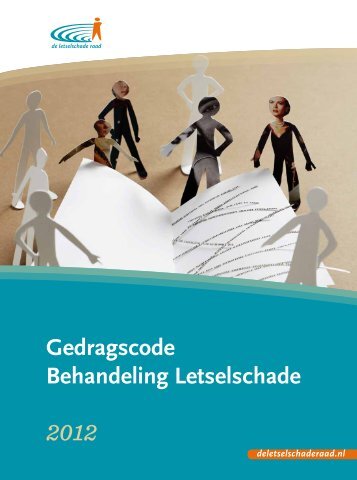 Gedragscode Behandeling Letselschade 2012 - Verbond van ...