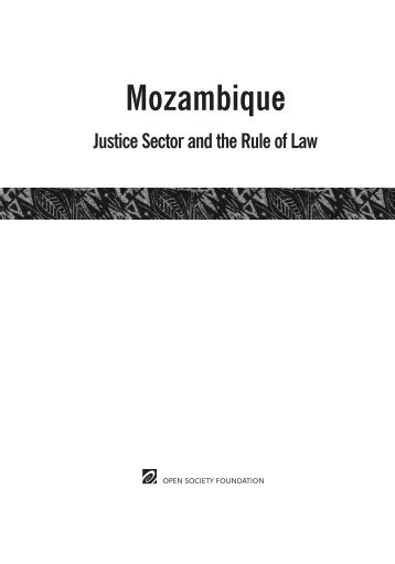 Mozambique Justice Sector and the Rule of Law - AfriMAP