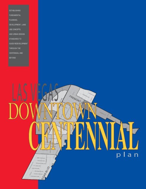 Las Vegas Downtown Centennial Plan - City of Las Vegas