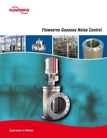 Flowserve Gaseous Noise Control Brochure - Flowserve Corporation