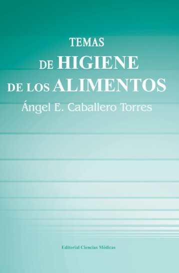 Libro "Temas de Higiene de los Alimentos" - Instituto de NutriciÃ³n e ...