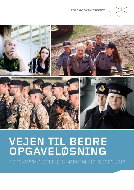 Forsvarsministeriets politik for mangfoldighed ... - kvinderiledelse.dk