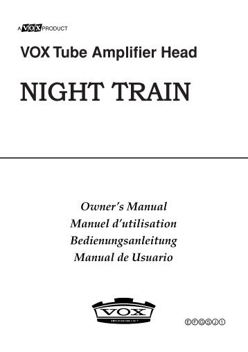 Night Train owner's manual - The VOX Showroom