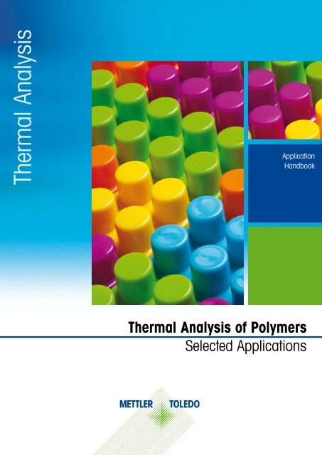 Thermal Analysis of Polymers - Mettler Toledo