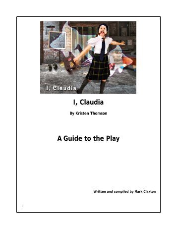 Download the play guide for I, Claudia - Globe Theatre