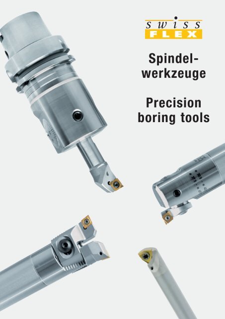 Spindel- werkzeuge Precision boring tools