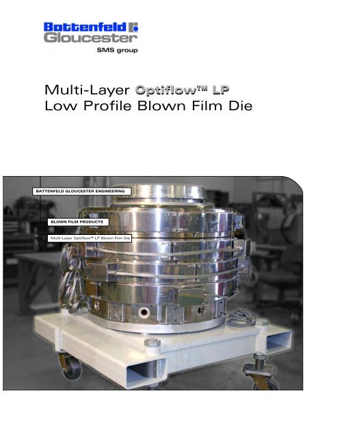 Blown Film Optiflow Multi Layer Die