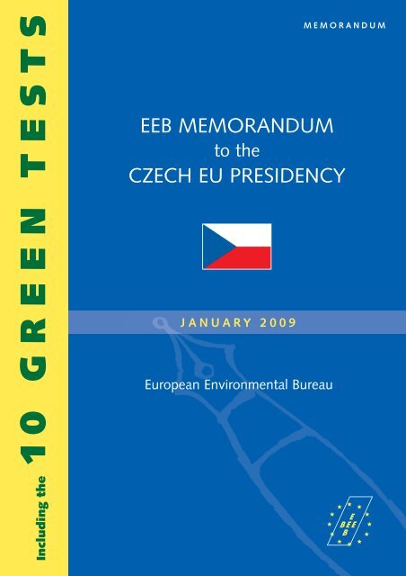 Memorandum to Czech Presidency and Ten Test - EEB