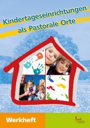 Kindertagesstätten als pastorale Orte - Pastorale Informationen