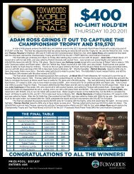 16-$400 No Limit Hold'em 2011.pub - Foxwoods Resort Casino