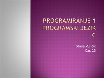 Programiranje 1 programski jezik c - Ncd.matf.bg.ac.rs