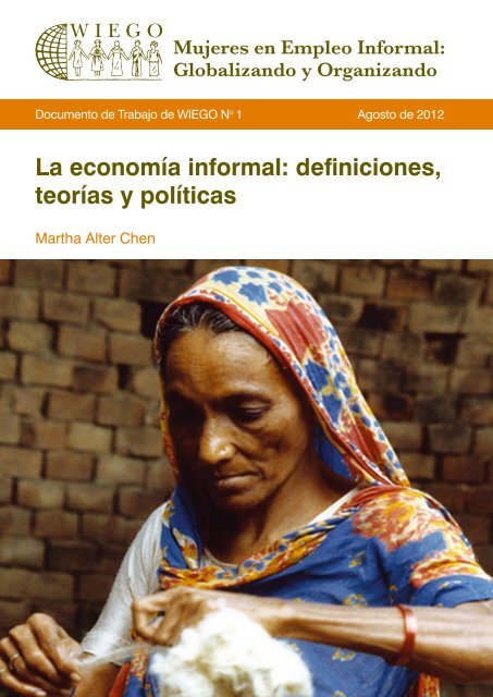 La economÃ­a informal: definiciones, teorÃ­as y polÃ­ticas - WIEGO