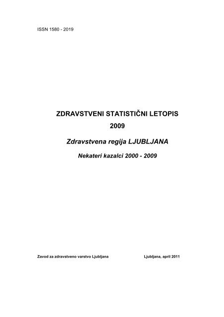 ZDRAVSTVENI STATISTIÄŒNI LETOPIS 2009 Zdravstvena regija ...