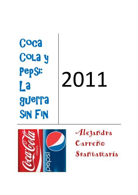 Coca Cola y Pepsi: La guerra sin Fin - Gimnasio Pepa Castro