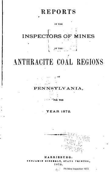 Reports of the Inspectors of Mines of the Anthracite Coal Regions of ...