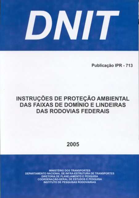 instruÃ§Ãµes de proteÃ§Ã£o ambiental das faixas de domÃ­nio ... - IPR - Dnit