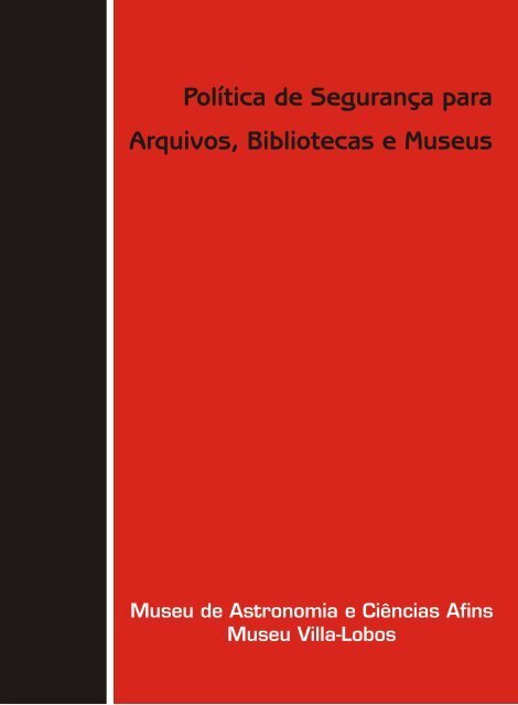 PolÃ­tica de SeguranÃ§a para Arquivos, Bibliotecas e Museus