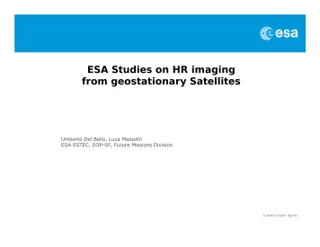 ESA Studies on HR imaging from geostationary Satellites
