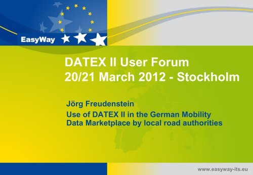 Use of Datex II in the German Mobility Data Marketplace by local ...