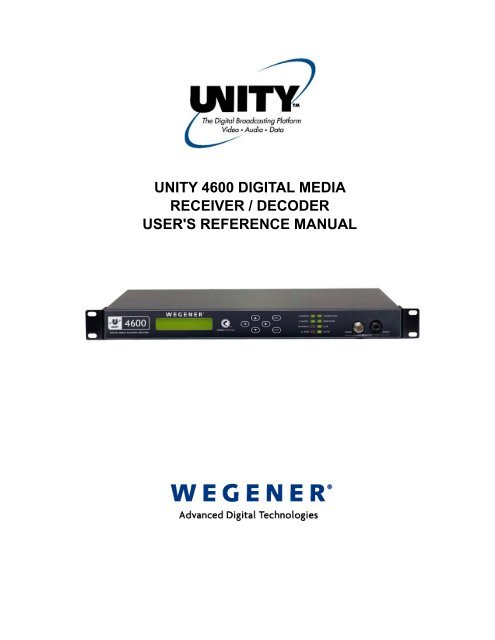Unity 4600 Digital Media Receiver/Decoder User's ... - Wegener