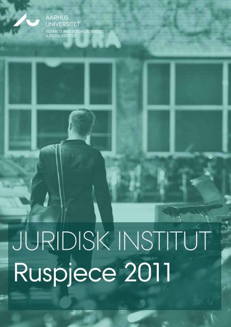 JURIDISK INSTITUT Ruspjece 2011 - For Studerende - Aarhus ...