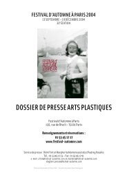 Dossier de presse Arts Plastiques - Festival d'automne Ã  Paris