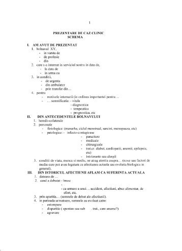 PREZENTARE DE CAZ CLINIC SCHEMA I. AM AVUT DE - OvidiusMD