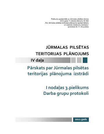 PÄrskats par JÅ«rmalas pilsÄtas teritorijas plÄnojuma izstrÄdi I ...