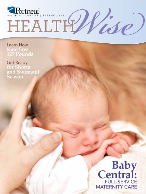 Download the latest Health Wise publication. - Portneuf Medical ...