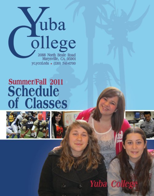 Summer/Fall 2011 - Yuba College - Yuba Community College District