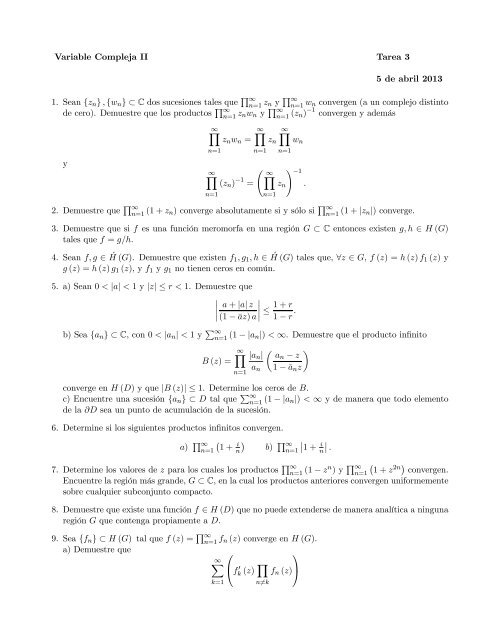 Variable Compleja II Tarea 3 5 de abril 2013 1. Sean {zn},{wn} â C ...