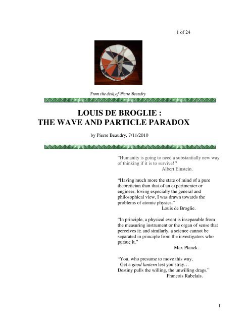 LOUIS DE BROGLIE : THE WAVE AND PARTICLE PARADOX