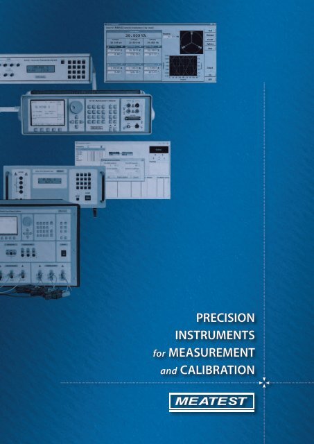 PRECISION INSTRUMENTS for MEASUREMENT and ... - meatest.cz